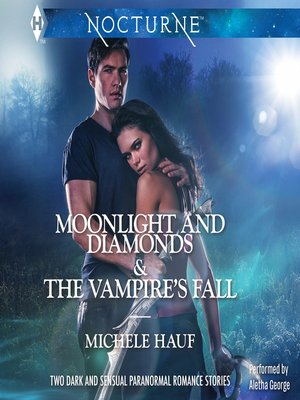 cover image of Moonlight and Diamonds & the Vampire's Fall